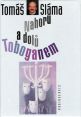 1999. Sláma Tomáš-Nahoru a dolů Toboganem
